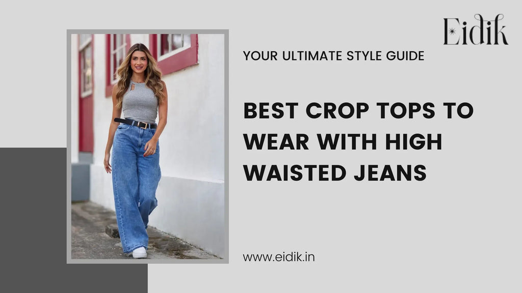 Woman wearing a grey crop top with high waisted wide-leg jeans, showcasing a casual street style outfit – fashion banner for Eidik’s crop top and denim guide