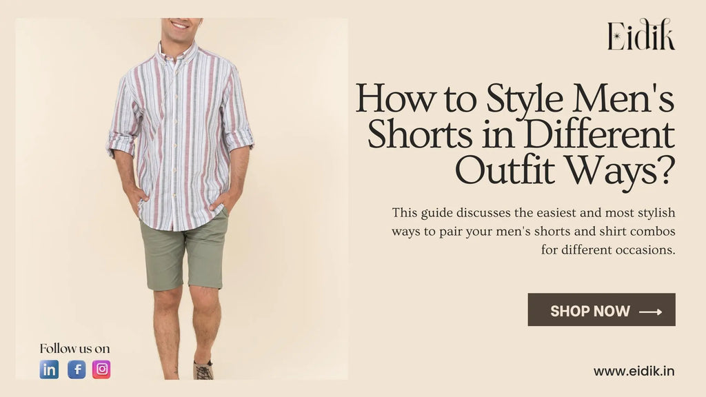 Man wearing a striped casual shirt and olive green shorts showcasing a stylish men’s summer outfit with text overlay “How to Style Men's Shorts in Different Outfit Ways?” for Eidik fashion blog.