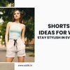 Young woman wearing a stylish summer outfit with white shorts and a light blue sleeveless top, showcasing trendy shorts outfit ideas for women – Eidik fashion banner.